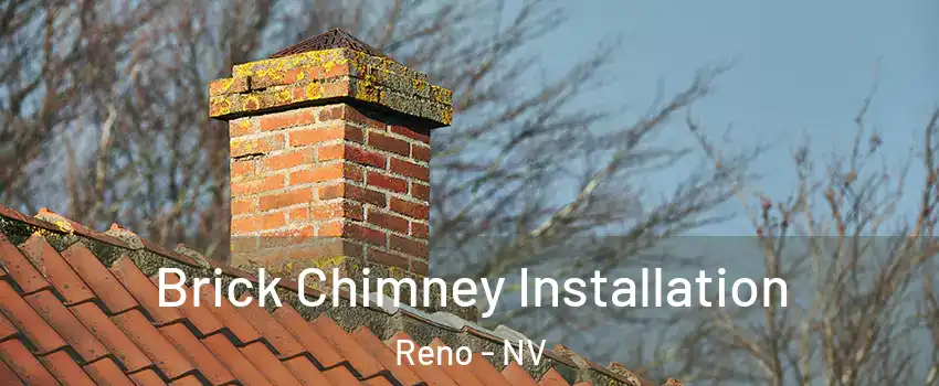  Brick Chimney Installation Reno - NV