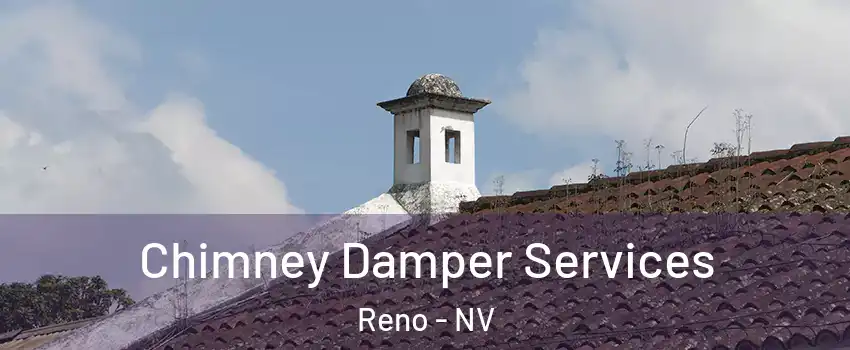  Chimney Damper Services Reno - NV
