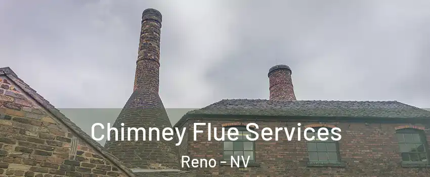  Chimney Flue Services Reno - NV