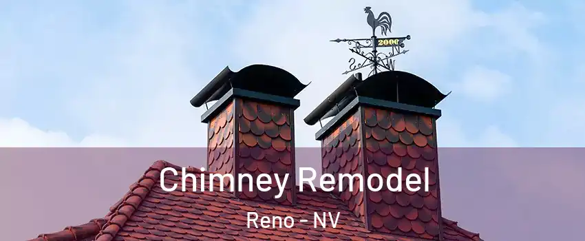  Chimney Remodel Reno - NV