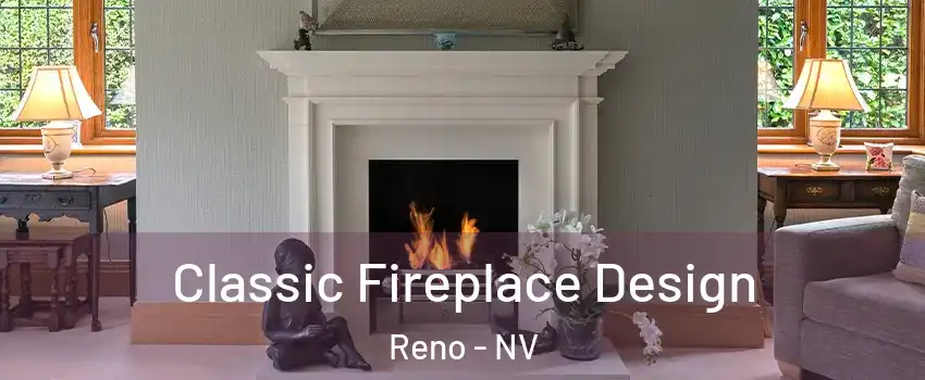  Classic Fireplace Design Reno - NV