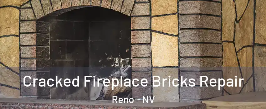  Cracked Fireplace Bricks Repair Reno - NV