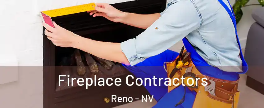  Fireplace Contractors Reno - NV