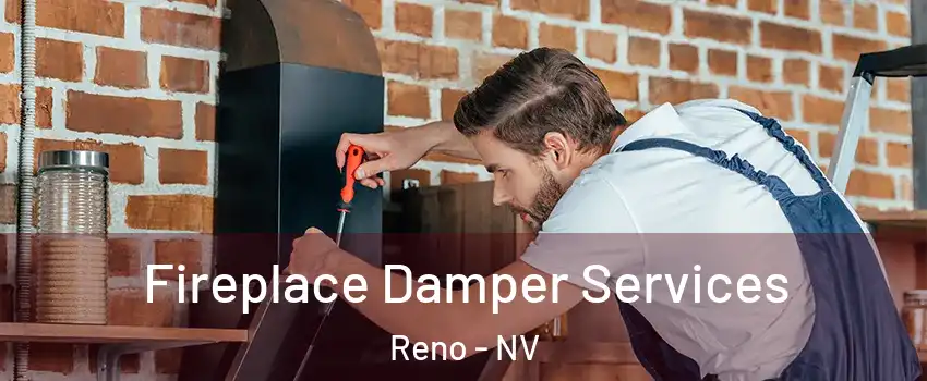  Fireplace Damper Services Reno - NV