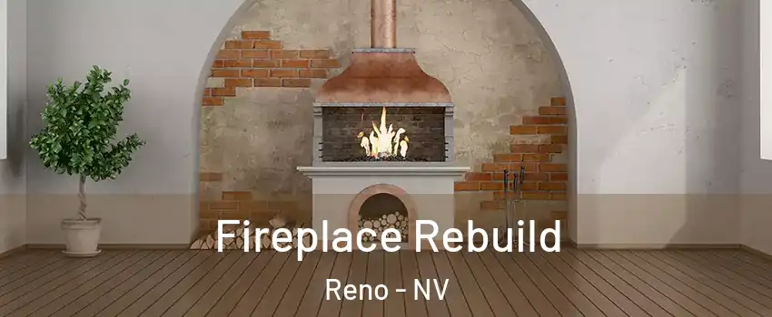  Fireplace Rebuild Reno - NV