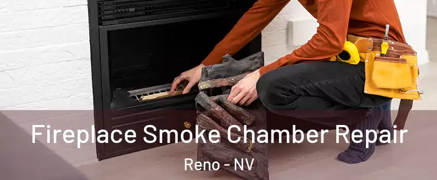  Fireplace Smoke Chamber Repair Reno - NV