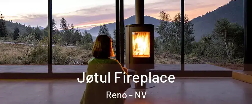  Jøtul Fireplace Reno - NV