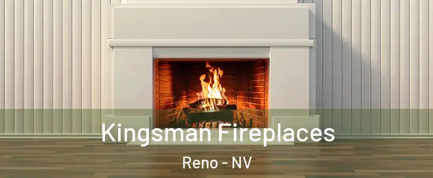  Kingsman Fireplaces Reno - NV