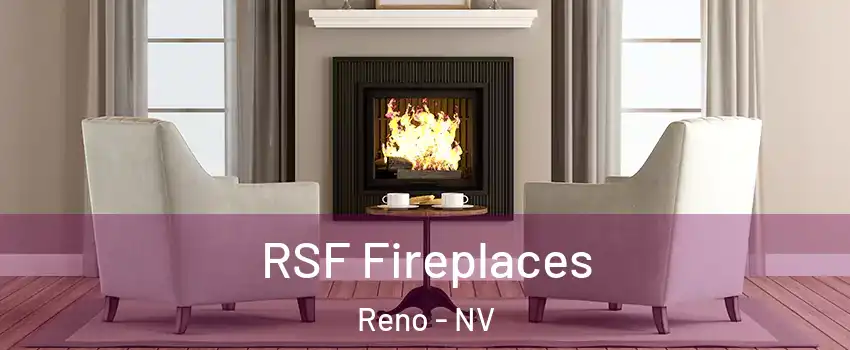  RSF Fireplaces Reno - NV