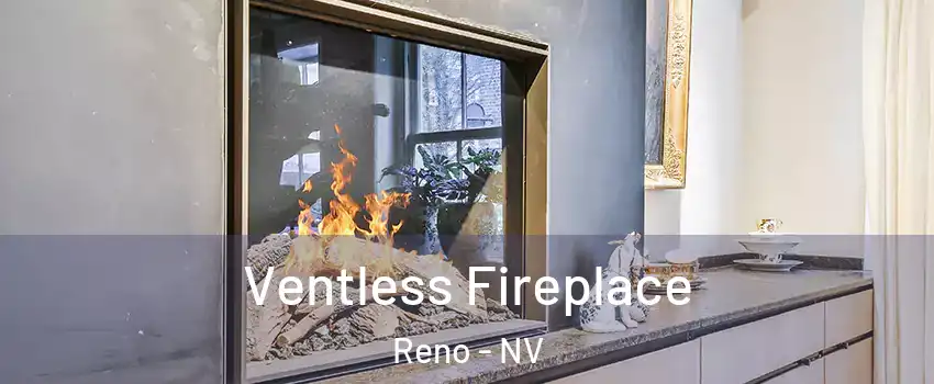  Ventless Fireplace Reno - NV